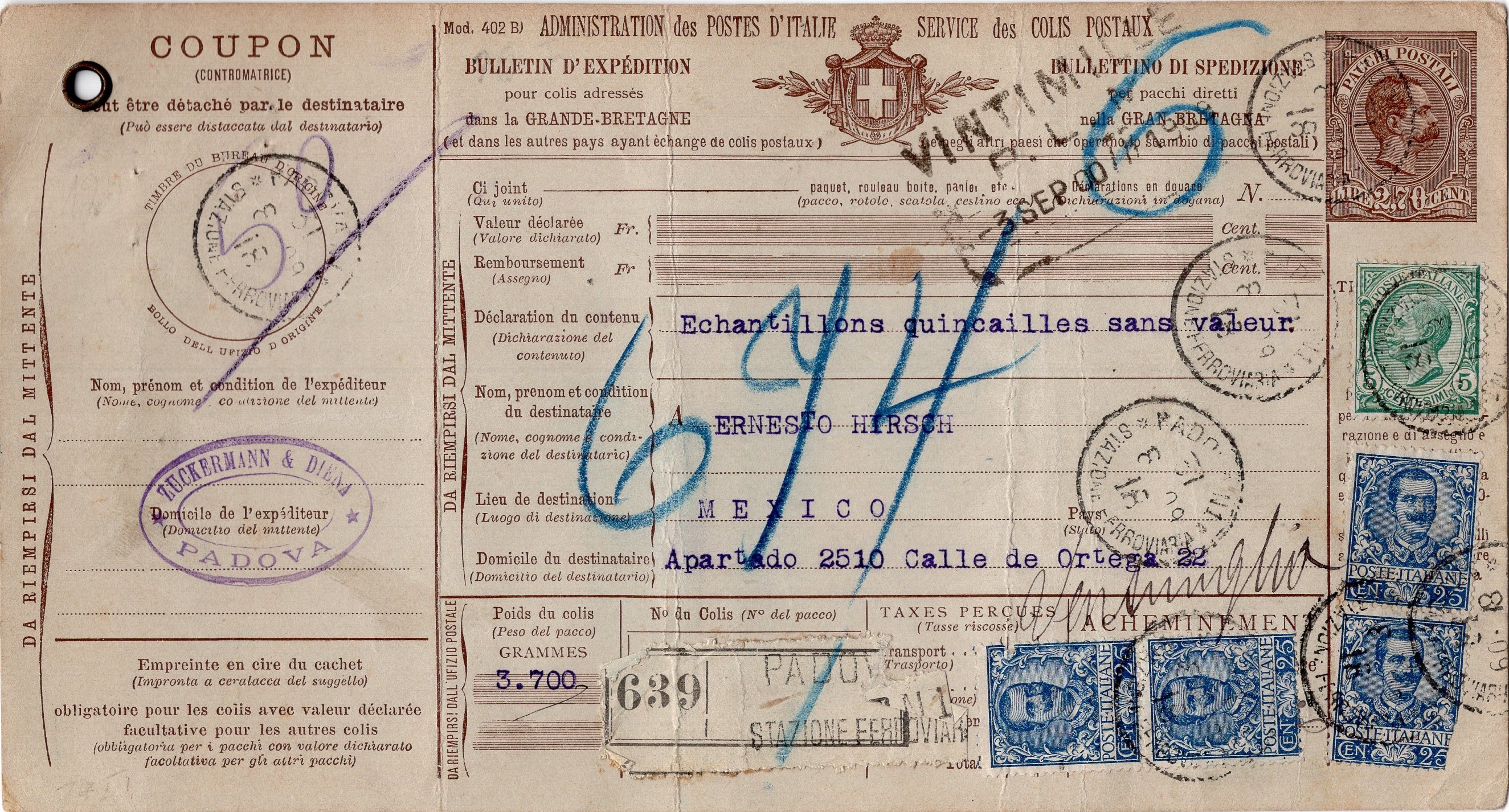 31.08.1909 – da Padova a Mexico (City) Bollettino Lire 2,70 + Lire 1,05 per integrazione tariffa di spedizione di lire 3,75 con avviamento via Ventimiglia, Francia e piroscafi francesi. Recto: bollo di transito «vintimille/p.l.m./-3 sep 09»